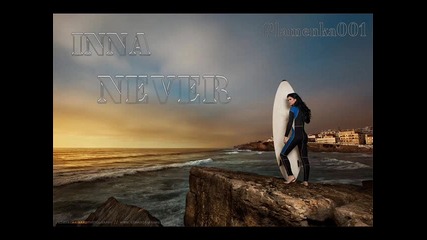 ! на есента ! Inna - Never ! + превод 