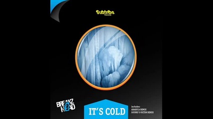 Breakzhead - It's Cold (original Mix)