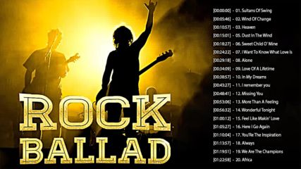 The Greatest Rock Ballads Of 70's - 90's _ The Best Of Rock Ballads Ever