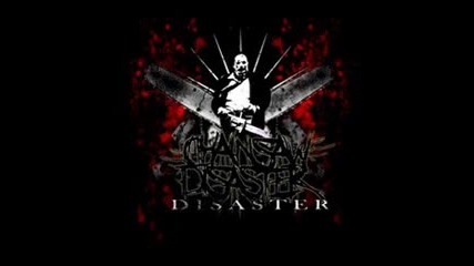 Chainsaw Disaster - Lets Kill The Bitch 