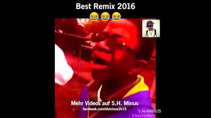 Best Remix ever 2016 / Най-добрият ремикс някога 2016