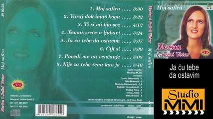 Nerka i Juzni Vetar - Ja cu tebe da ostavim (audio 2003)