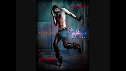 Jason Derulo - Be Careful