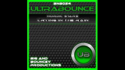 Nordic Stars - Crying In The Rain Ultrabounce Remix Sample 