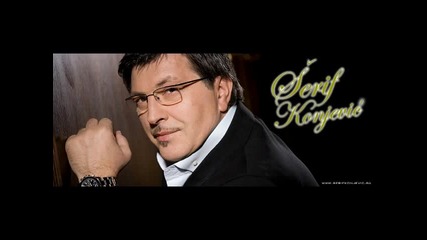 Serif Konjevic - Gdje je sad || C D - Rip