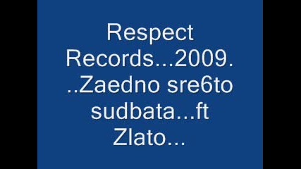 Respect records - zaedno sre6to sudbata