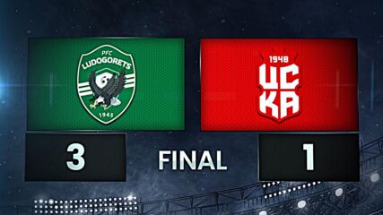 Ludogorets Razgrad PFK vs. CSKA 1948 Sofia - Condensed Game