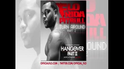 Flo Rida & Pitbull - Turn Around Part 2