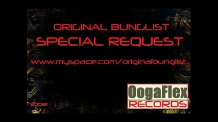 Original Bunglist - Special Request