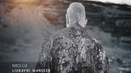 Nikolija - Ljubavni Maneken - Official Video 2016