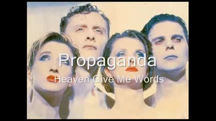 Propaganda - Heaven Give Me Words