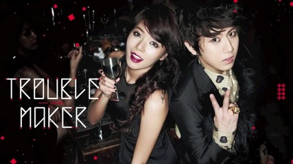 Hyuna and Hyunseung-trouble Maker [mp3 Download W_ Romanized Lyrics]