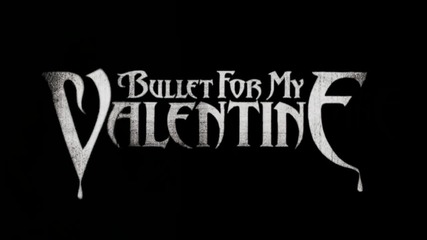 Bullet For My Valentine - Riot (2012)