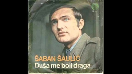 Saban Saulic - Nemoj Pogled Da Sakrivas ( 1977 )