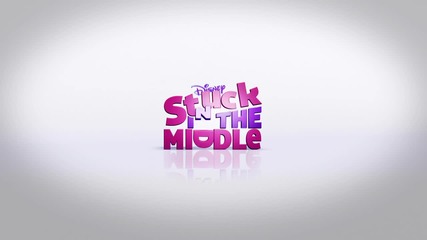 Stuck In The Middle С01 Е01 Английско Аудио
