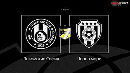 Преди кръга: Локомотив София - Черно море
