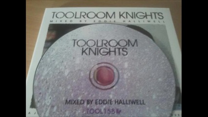 toolroom knights'12 mixed by eddie halliwell