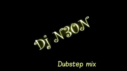 Dj N30n - Dubstep mix