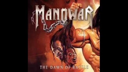 Manowar - The Down of Battle 