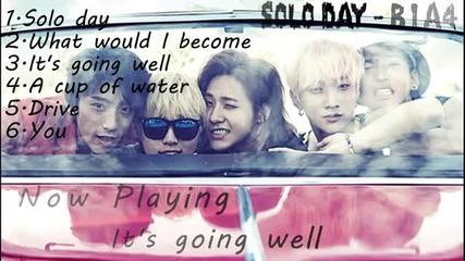 B1a4 - Solo Day - 5 Mini Album Full [2014.07.14]