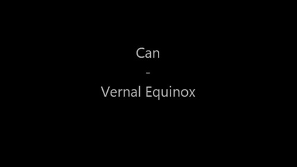 Can - Vernal Equinox