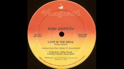 Roni Griffith - Love Is The Drug 1982