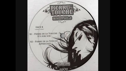 Pierre De La Touche - Appreciate