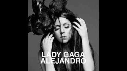 Lady Gaga - Alejandro 