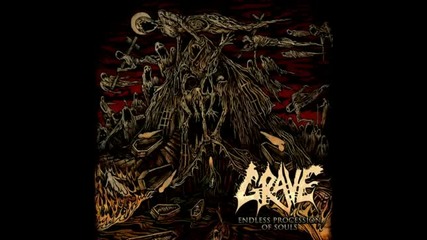 Grave - Plague of Nations ( Endless Procession of Souls- 2012)