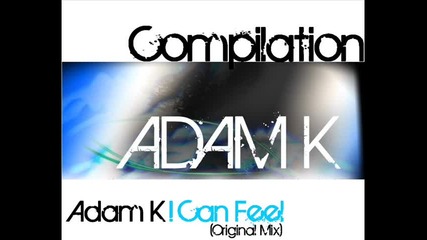 Adam K Compilation 