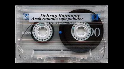 Dehran Raimovic - Arak romnije caja pobuter 