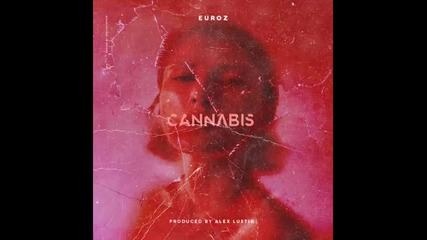 *2016* Euroz - Cannabis