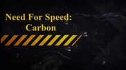 Need For Speed: Carbon - Tuning Show - част 2
