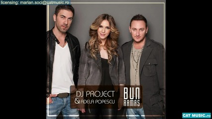 Dj Project & Adela - Bun Ramas