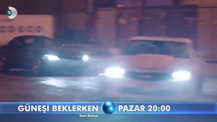 Gunesi Beklerken 45.bolum Fragmani
