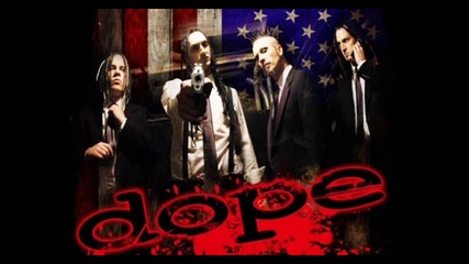 dope - die mother fuck die