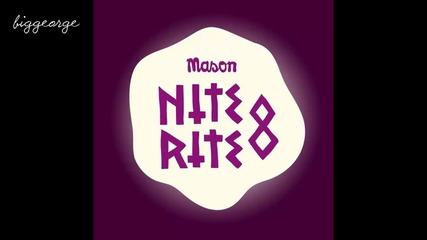 Mason - Nite Rite Eight