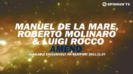 Manuel De La Mare, Roberto Molinaro & Luigi Rocca - Ameno [teaser]