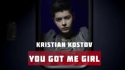 Kristian Kostov - You Got Me Girl (official Video )