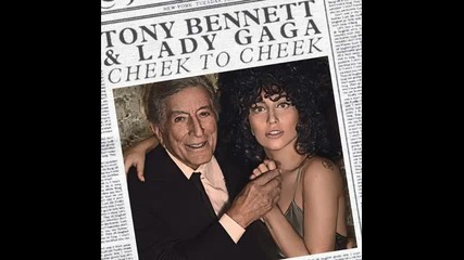 Tony Bennett & Lady Gaga - Let's face the music and dance