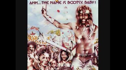 Bootsy Collins - Whats a Telephone Bill? 1977