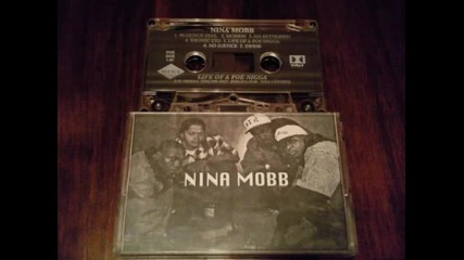 Nina Mobb - Life Of A Poe Nigga 