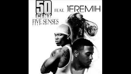 50 Cent ft. Jeremih - 5 Senses (official Remix)
