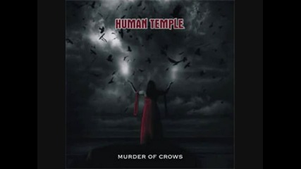 Human Temple - Not my Fault 
