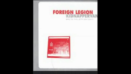 Foreign Legion - Youll Never Be Number One