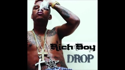 Rich Boy feat. Polow Da Don - Drop (dubstep)