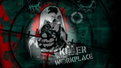 Killer in the Workplace - Head on Fire