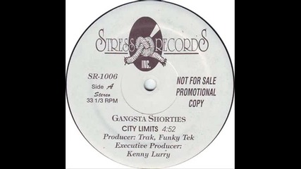 Gangsta Shorties - City Limits