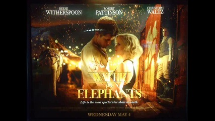 Water for Elephants Soundtrack(james Newton Howard-14. The Job Is Yours)