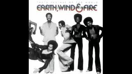 Earth Wind Fire - Thats The Way Of The World